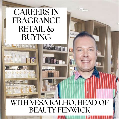 Careers in Fragrance Retail & Buying with Vesa .